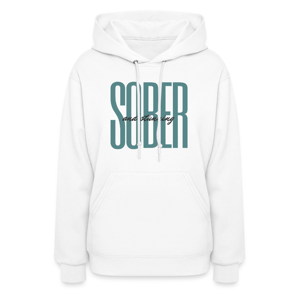 White hoodie with 'Sober and Stunning' text in teal on a white background